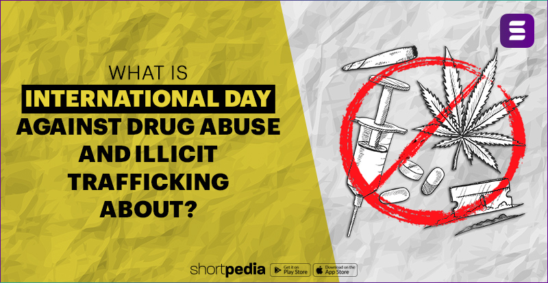 The day is an expression of determination to strengthen action and cooperation to achieve the goal of an international society free of drug abuse.