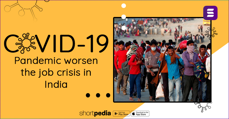 COVID19 Pandemic worsen the job crisis in India