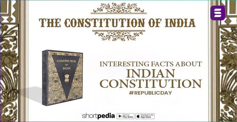Interesting Facts About Indian Constitution